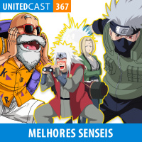 UNITEDcast #367 - OS MAIORES SENSEIS
