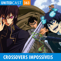 UNITEDcast #363 - CROSSOVERS IMPOSSÍVEIS 4