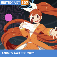 UNITEDcast #507 - Os melhores animes de 2020 ou não (Animes Awards)