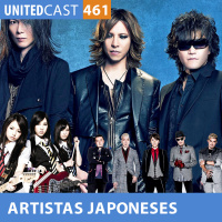 UNITEDcast #461 - BANDAS QUE TOCAM EM ANIMES QUE AMAMOS