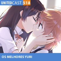 UNITEDcast #518 - Os Melhores YURI