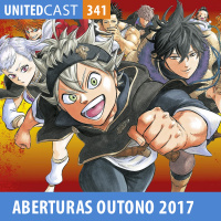 UNITEDcast #341 - As Melhores Aberturas do Outono de 2017