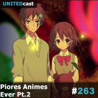 UNITEDcast 263 - Piores Animes Ever Pt.2