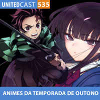 UNITEDcast #535 - TEMPORADA DE OUTONO DE 2021