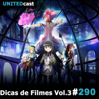 UNITEDcast #290 - Dicas de Filmes Vol.3