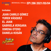EPI 286 Juan C. Gómez / Yurek Vásquez / El Juan / Gabriela Vergara / Ximena Otero / Daniela Kosán