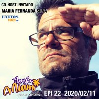 EPI 22 ARRIBA MIAMI con Luis Chataing / Co-Host invitada María Fernanda Silva