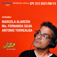 EPI 313 ARRIBA MIAMI Marcela Alarcón / Ma. Fernanda Silva / Antonio Torrealba