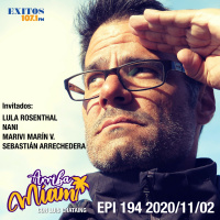EPI 194 ARRIBA MIAMI Lula Rosenthal / Nani / Marivi Marín Vásquez / Sebastián Arrechedera