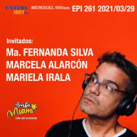 EPI 261 ARRIBA MIAMI María Fernanda Silva / Marcela Alarcón / Mariela Irala