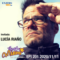 EPI 201 ARRIBA MIAMI Lucía Riaño