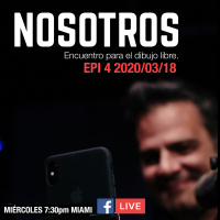EPI 4 NOSOTROS / Día 3 de cuarentena #CoronaVirus