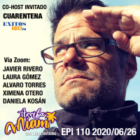 EPI 110 ARRIBA MIAMI Javier Rivero / Laura Gómez / Alvaro Torres / Ximena Otero y Daniela Kosán