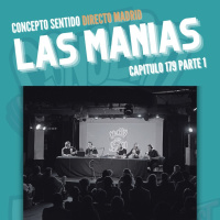 Concepto 179 | LAS MANÍAS (Parte 1)