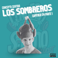 Concepto 174 | LOS SOMBREROS (Parte 1)