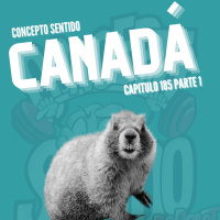 Concepto 185 | CANADÁ (Parte 1)