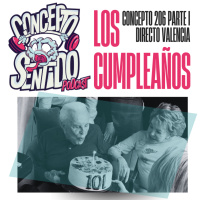 Concepto 206 | LOS CUMPLEAÑOS (Parte 1)
