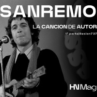 HNMag|T12|727| ESPECIAL SANREMO| La Canción de Autor I (1960-1985)