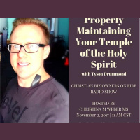 Properly Maintaining Your Temple of the Holy Spirit