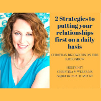 2 Strategies to putting your relationships first on a daily basis