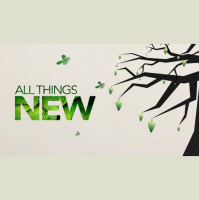 All Things New
