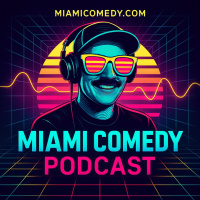 The Miami Comedy Thanksgiving Story - MCP 11-19-25