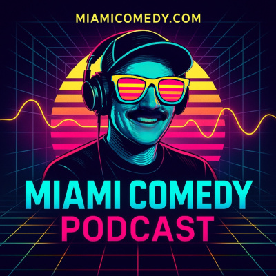 Miami Comedy Podcast