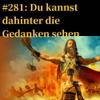 #281: Du kannst dahinter die Gedanken sehen