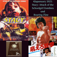 #Japanuary 2025: Stacy: Attack of the Schoolgirl Zombies und Roaring Fire
