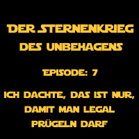 SKdU 07: Ich dachte, das ist nur, damit man legal prügeln darf