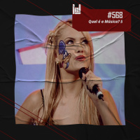 PodCast #568 – Qual é a Música? 5