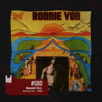 PodCast #580 – Ronnie Von: Ronnie Von – 1968