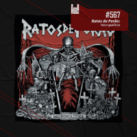 Podcast #567 – Ratos de Porão: Necropolítica