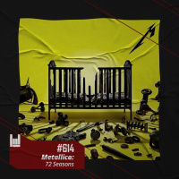 PodCast #614 – Metallica: 72 Seasons