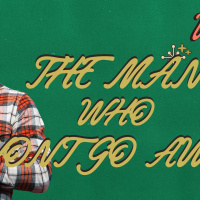 The Man Who Wont Go Away