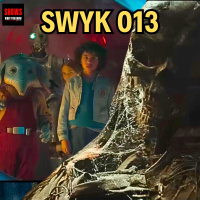 SWYK 013: Star Wars Goonies Or Star Wars Stranger Things?