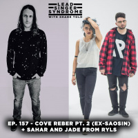 Cove Reber Pt. 2 (Saosin, Dead American) + RYLS 