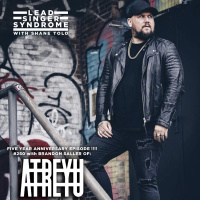 EPISODE 250 ! 5 YEAR ANNIVERSARY SPECIAL WITH BRANDON SALLER OF ATREYU