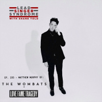 Matthew Murph Murphy (The Wombats, Love Fame Tragedy)