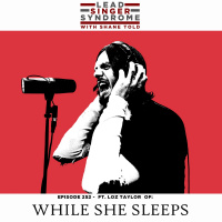 Loz Taylor (While She Sleeps)