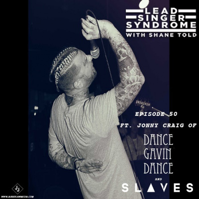 Lead Singer Syndrome With Shane Told