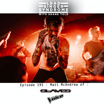 Lead Singer Syndrome With Shane Told