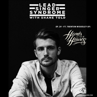 Lead Singer Syndrome With Shane Told