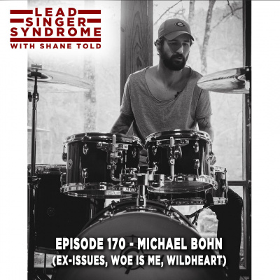 Lead Singer Syndrome With Shane Told