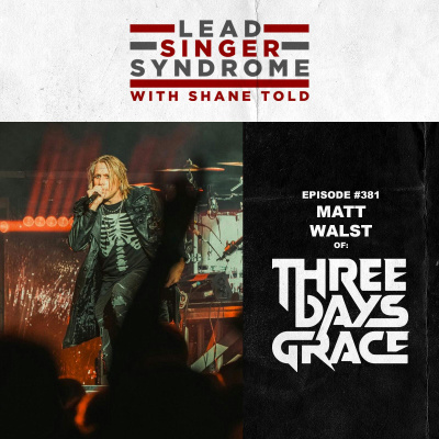 Lead Singer Syndrome With Shane Told