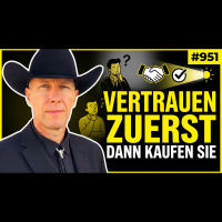 Vertrauen gewinnen – Bevor Kunden mit Dir sprechen #951