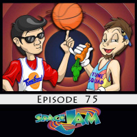 Episode 75: Space Jam