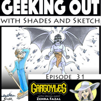 Episode 31: Gargoyles w/ Zehra Fazal 