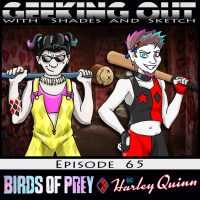 Episode 65:(w/ Zehra Fazal) Harley Quinn Double Feature! 
