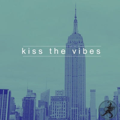 Kiss The Vibes